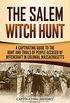 The Salem Witch Hunt: