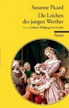 Die Leichen des jungen Werther (German Edition)