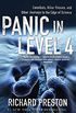 Panic in Level 4: Cannibals, Killer Viruses, and Other Journeys to the Edge of Science (English Edition)