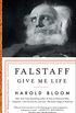 Falstaff: Give Me Life (Shakespeare