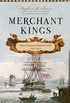 Merchant Kings: When Companies Ruled the World, 16001900 (English Edition)