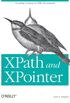 XPath and XPointer: Locating Content in XML Documents (English Edition)