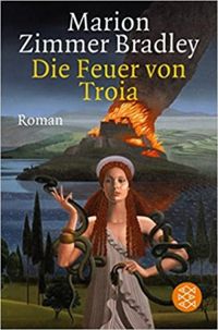 Die Feuer Von Troia