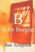 B is for Burglar