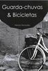 Guarda-chuvas & Bicicletas