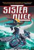 Sister Alice (English Edition)