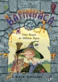 Bafinhaca,uma bruxa de hbitos sujos
