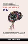 Simplificando a TCD: Um guia passo a passo para a Terapia Comportamental Dialtica