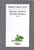 Historia Secreta De Una Novela / The Secret History of a Novel