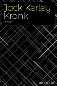 Krank (Ein Carson-Ryder-Thriller 5) (German Edition)