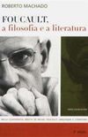 Foucault, a Filosofia e a Literatura