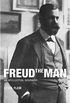 Freud the Man: An Intellectual Biography (English Edition)