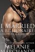 I Married a Billionaire: A Valentine for Mr. Thorne