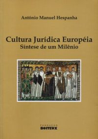 A Cultura Jurdica Europeia