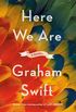 Here We Are: A novel (English Edition)