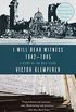 I Will Bear Witness, Volume 2: A Diary of the Nazi Years: 1942-1945
