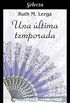 Una ltima temporada (Spanish Edition)