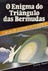 O Enigma do Tringulo das Bermudas