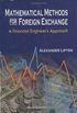 Mathematical Methods for Foreign Exchange: A Financial Engineer