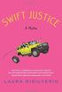 Swift Justice: A Mystery