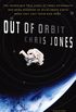 Out of Orbit: The Incredible True Story of Three Astronauts Who Were Hundreds of Miles Above Earth When They Lost Their Ride Home