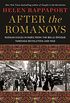 After the Romanovs: Russian Exiles in Paris from the Belle poque Through Revolution and War (English Edition)