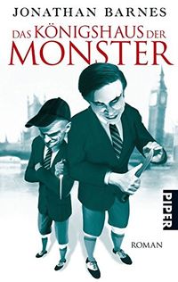 Das Knigshaus der Monster: Roman