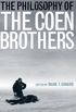 The Philosophy of the Coen Brothers (Philosophy Of Popular Culture) (English Edition)