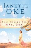 They Called Her Mrs. Doc. (Women of the West Book #5) (English Edition)