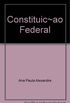 Constituic~Ao Federal (Rt Codigos)
