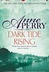Dark Tide Rising (William Monk Mystery, Book 24) (English Edition)