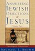 Answering Jewish Objections to Jesus