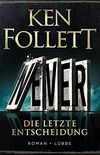 Never - Die letzte Entscheidung: Roman (German Edition)