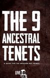 The 9 Ancestral Tenets