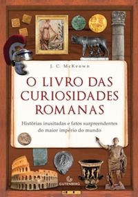 O Livro das Curiosidades Romanas