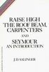 Raise High the Roof Beam, Carpenters and Seymour - an introduction