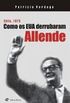 Como os EUA derrubaram Allende