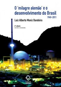O Milagre Alemo e o Desenvolvimento do Brasil