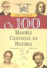 Os 100 maiores cientistas da Histria