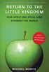 Return to the Little Kingdom: Steve Jobs and the Creation of Apple (English Edition)