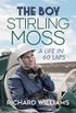 The Boy: Stirling Moss: A Life in 60 Laps (English Edition)