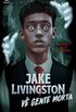 Jake Livingston v gente morta