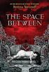The Space Between (English Edition)
