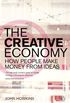 The Creative Economy: How People Make Money from Ideas (English Edition)