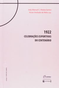 1922. Celebraoes Esportivas Do Centenario