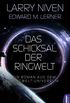 Das Schicksal der Ringwelt: Ein Roman aus dem Ringwelt-Universum (Known-Space-Roman 8) (German Edition)