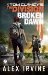 Tom Clancy’s The Division: Broken Dawn