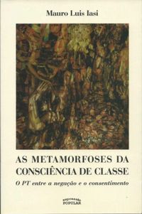 As Metamorfoses da Conscincia de Classe