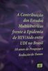 A contribuio dos Estudos Multicntricos Frente  Epidemia de HIV/Aids entre UDI no Brasil