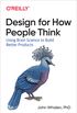 Design for How People Think